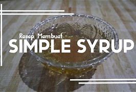 Simple Sirup Adalah